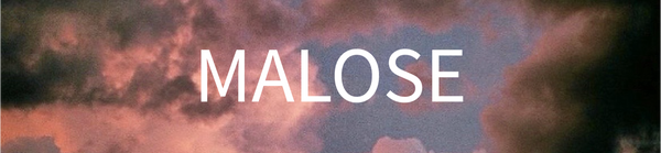 Malose